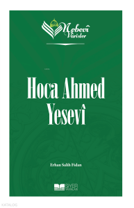 Nebevi Varisler 52 - Hoca Ahmed Yesevi