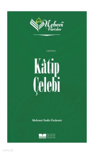 Nebevi Varisler 79 - Katip Çelebi