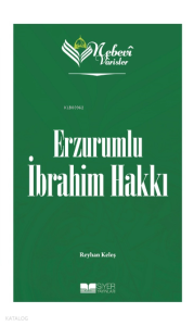 Nebevi Varisler 82 - Erzurumlu İbrahim Hakkı
