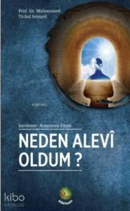 Neden Alevi Oldum ?