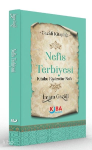 Nefis Terbiyesi - Kitabu Riyazetin Nefs