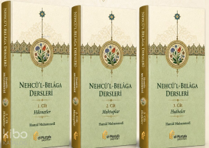 Nehcü'l-Belâga Dersleri (3 Cilt);Hikmetler, Mektuplar, Hutbeler