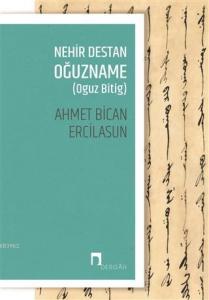 Nehir Destan Oğuzname (Oguz Bitig)
