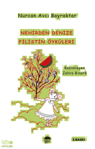 Nehirden Denize Filistin Öyküleri