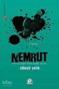 Nemrut; Sivrisineğin Öldürdüğü Zorba