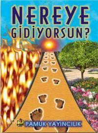 Nereye Gidiyorsun? (Kıyamet-009)