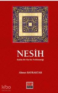 Nesih; Kadim Bir Kur'an Problematiği