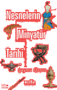 Nesnelerin Minyatür Tarihi