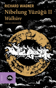 Nibelung Yüzüğü II Walküre