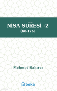 Nisa Suresi Tefsiri 2  (80-176)