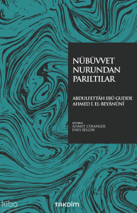 Nübüvvet Nurundan Parıltılar