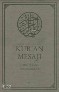 Nüzul Sırasına Göre Kur'an Mesajı Meal-Tefsir (Büyük Boy, Mushafsız)