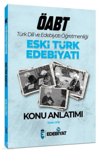 ÖABT Türkçe - Türk Dili Edebiyatı Öğretmenliği Eski Türk Edebiyatı Konu Anlatımı