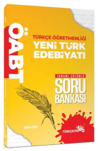 ÖABT Türkçe Yeni Türk Edebiyatı Soru Bankası Çözümlü