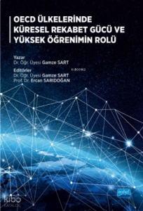 OECD Ülkelerinde Küresel Rekabet Gücü ve Yüksek Öğrenimin Rolü