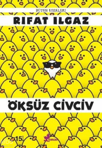 Öksüz Civciv Bütün Eserleri