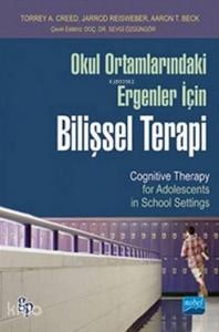 Okul Ortamlarındaki Ergenler İçin Bilişsel Terapi