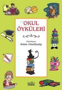 Okul Öyküleri