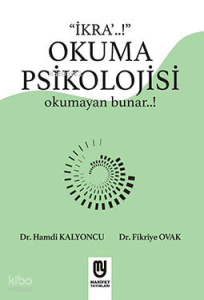 Okuma Psikolojisi; Okumayan Bunar...!