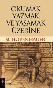 Okumak Yazmak ve Yaşamak Üzerine