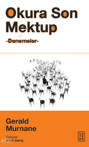 Okura Son Mektup;Denemeler