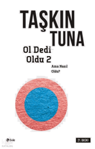 Ol Dedi Oldu 2; Ama Nasıl Oldu?