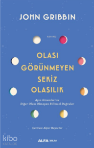 Olası Görünmeyen Sekiz Olasılık