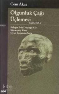 Olgunluk Çağı Üçlemesi
