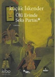 Ölü Evinde Seks Partisi