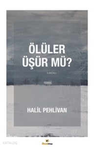 Ölüler Üşür mü?