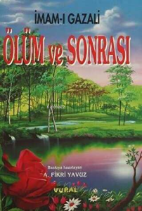 Ölüm ve Sonrası