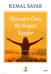 Ölümden Önce Bir Hayat Vardır