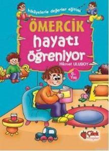 Ömercik Hayatı Öğreniyor