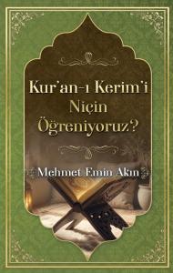 Kur'an-ı Kerimi Niçin Öğreniyoruz?
