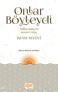 Onlar Böyleydi; Arifler Bahçesi (Büstanül Arifin)