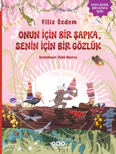 Onun İçin Bir Şapka, Senin İçin Bir Gözlük