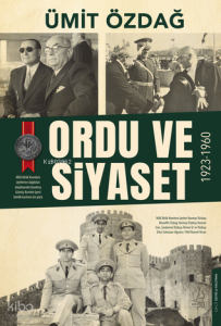 Ordu ve Siyaset;1923-1960