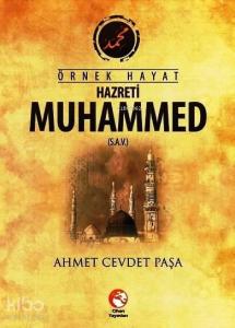 Örnek Hayat Hazreti Muhammed (s.a.v.)