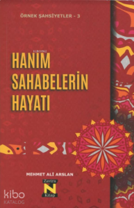 Örnek Şahsiyetler - 3 Hanım Sahabelerin Hayatı