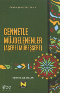 Örnek Şahsiyetler - 4 Cennetle Müjdelenenler ( Aşerei Mübeşşere)