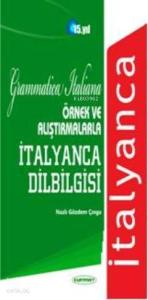 Örnek ve Alıştırmalarla İtalyanca Dil Bilgisi