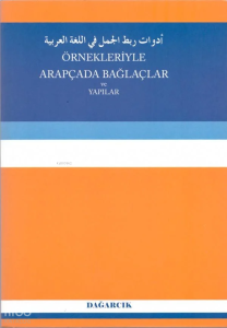 Örnekleriyle Arapçada Bağlaçlar ve Yapılar