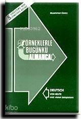 Örneklerle Bugünkü Almanca
