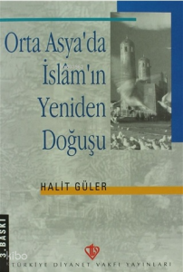 Orta Asya'da İslam'ın Yeniden Doğuşu
