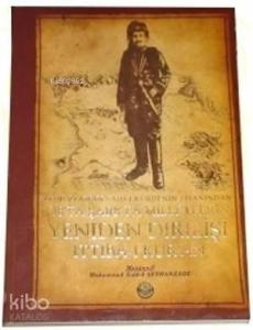 Orta Şarkta Milletlerin Yeniden Dirilişi - I / İttiba-ı Kur'an