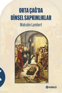 Ortaçağda Dinsel Sapkınlıklar