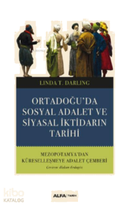 Ortadoğu'da Sosyal Adalet ve Siyasal İktidarın Tarihi