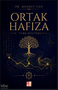Ortak Hafıza; Türk Kültürü