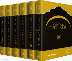 Ortak Türk Tarihi (6 Cilt - Ciltli)