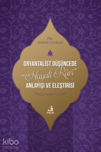 Oryantalist Düşüncede “Hayalî Râvî” Anlayışı ve Eleştirisi